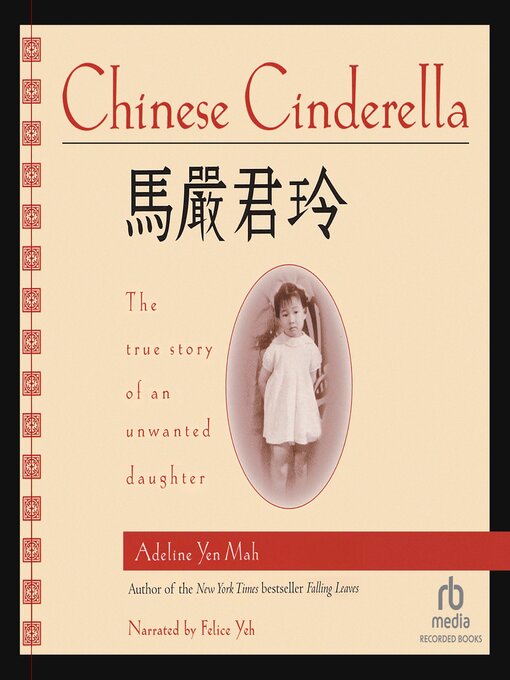 Title details for Chinese Cinderella by Adeline Yen Mah - Available